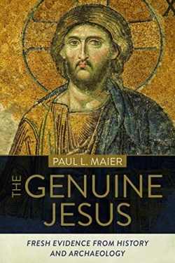 9780825446757 Genuine Jesus : Fresh Evidence From History And Archaeology