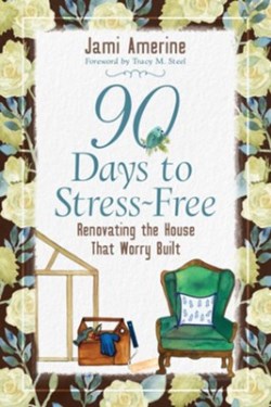 9780825447716 90 Days To Stress Free