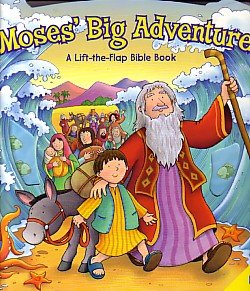 9780825455216 Moses Big Adventure