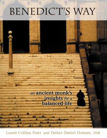 9780829417876 Benedicts Way : An Ancient Monks Insights For A Balanced Life