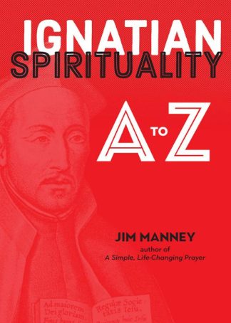 9780829445985 Ignatian Spirituality From A-Z