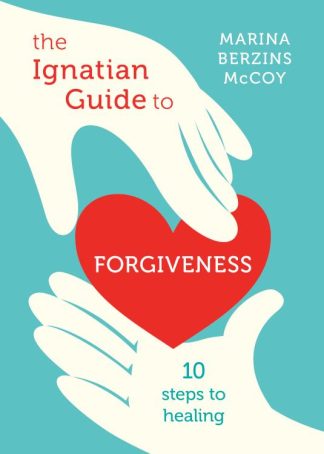 9780829450071 Ignatian Guide To Forgiveness