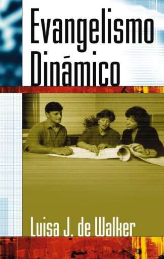 9780829709506 Evangelismo Dinamico - (Spanish)