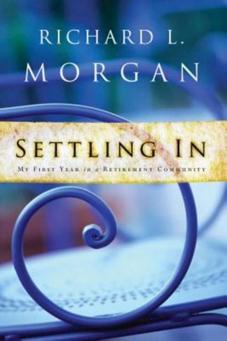 9780835899086 Settling In : My First Year In A Retirement Community (Large Type)