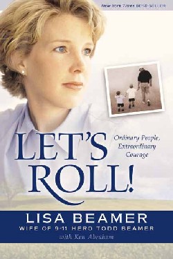 9780842374187 Lets Roll : Ordinary People Extraordinary Courage