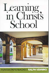 9780851517643 Learning In Christs School (Reprinted)