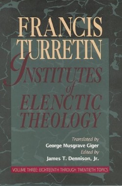 9780875524566 Institutes Of Elenctic Theology Set