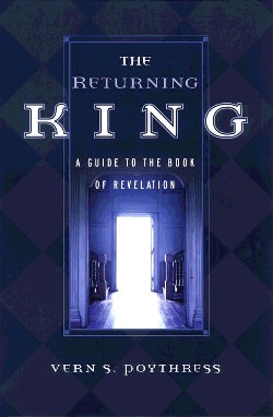 9780875524627 Returning King : A Guide To The Book Of Revelation