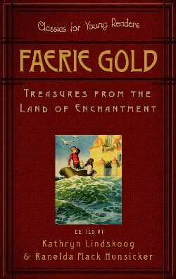 9780875527383 Faerie Gold : Treasures From The Land Of Enchantment