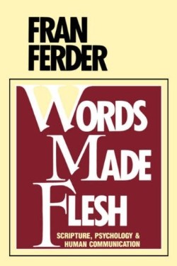 9780877933311 Words Made Flesh