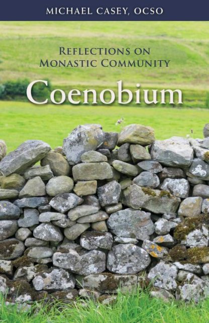 9780879070670 Coenobium : Reflections On Monastic Community