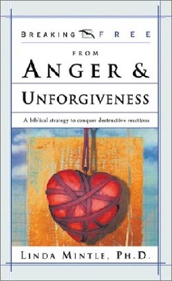 9780884198956 Breaking Free From Anger And Unforgiveness