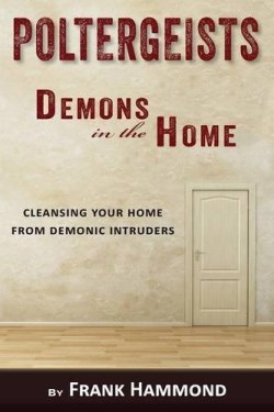 9780892283903 Poltergeists Demons In The Home