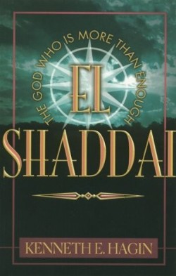 9780892764013 El Shaddai : The God Who Is More Than Enough