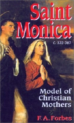 9780895556189 Saint Monica : Model Of Christian Mothers