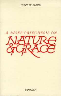 9780898700350 Brief Cathechesis On Nature And Grace