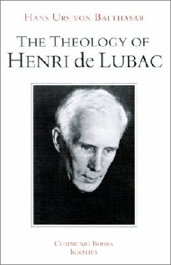 9780898703504 Theology Of Henry De Lubac