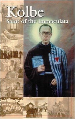 9780898708851 Kolbe : Saint Of The Immaculata