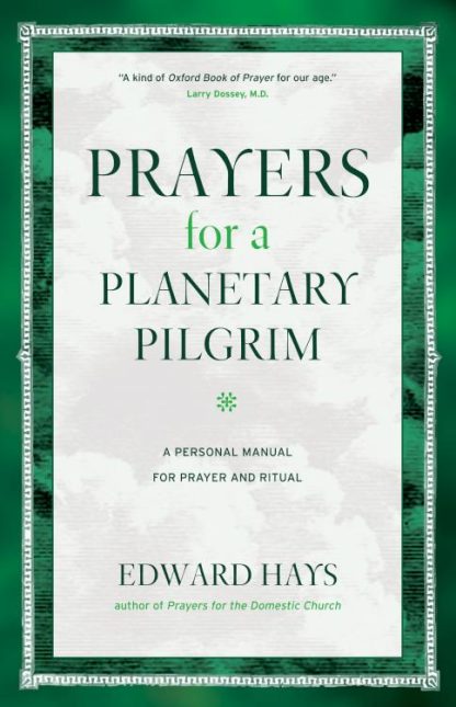 9780939516803 Prayers For A Planetary Pilgrim (Revised)