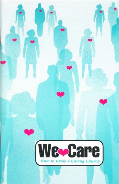 9780941005333 We Care : How To Grow A Caring Church