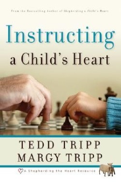 9780981540009 Instructing A Childs Heart