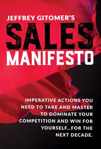 9780999255520 Jeffrey Gitomers Sales Manifesto