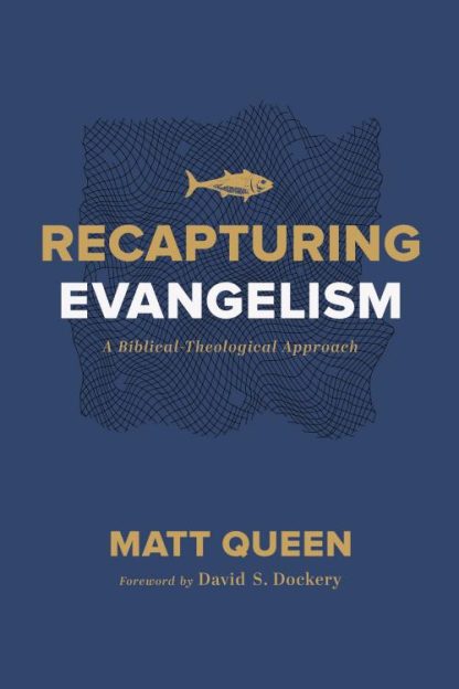 9781087723358 Recapturing Evangelism