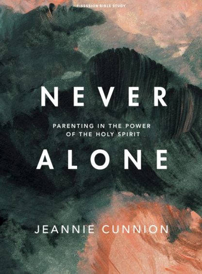 9781087729053 Never Alone Bible Study Book (Student/Study Guide)