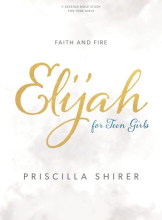 9781087742779 Elijah Teen Girls Bible Study Book (Student/Study Guide)