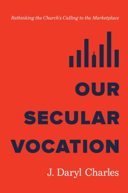 9781087765761 Our Secular Vocation