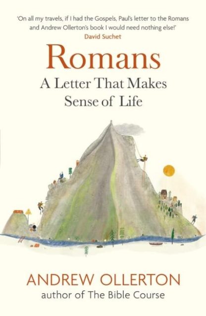 9781399806428 Romans : A Letter That Makes Sense Of Life