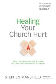 9781414365602 Healing Your Church Hurt