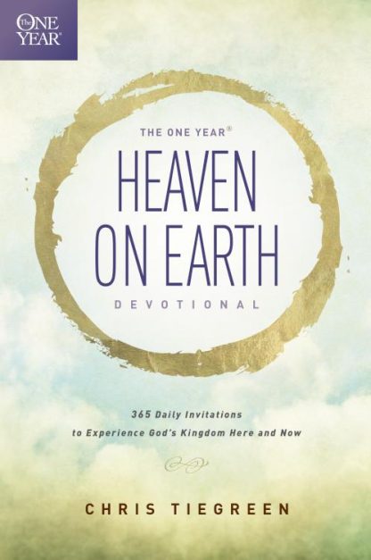 9781414376745 1 Year Heaven On Earth Devotional