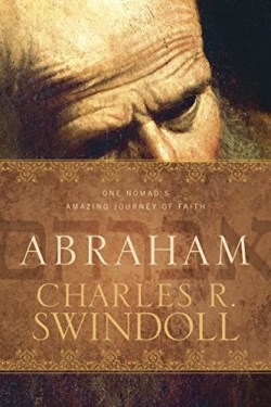 9781414380643 Abraham : One Nomads Amazing Journey Of Faith