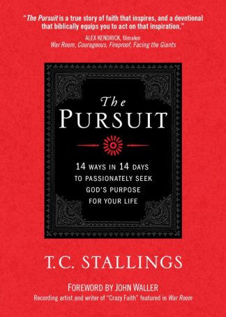 9781424551897 Pursuit : 14 Ways In 14 Days To Passionately Seek Gods Purpose For Your Lif