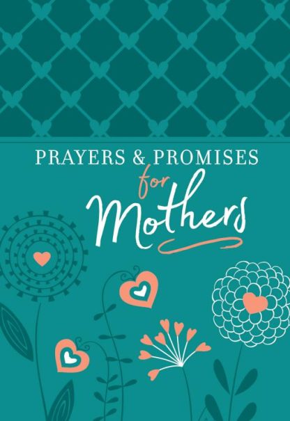 9781424554928 Prayers And Promises For Mothers