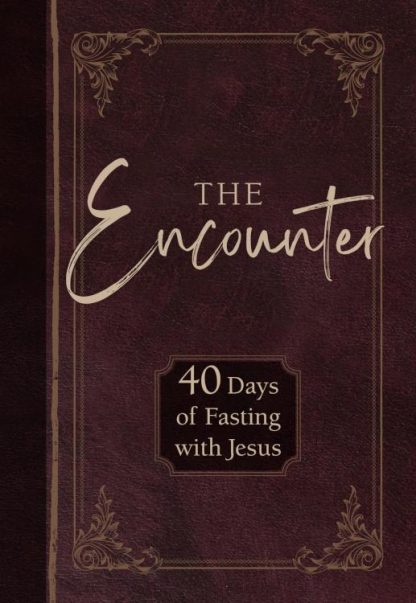 9781424562176 Encounter : 40 Days Of Fasting With Jesus