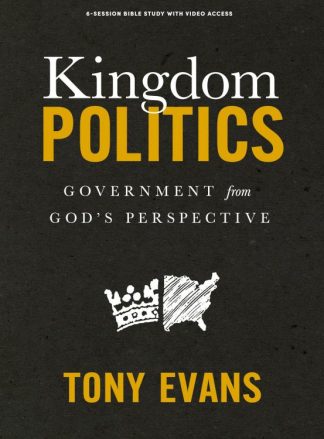 9781430085263 Kingdom Politics Bible Study Book With Video Access (Student/Study Guide)