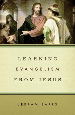 9781433503184 Learning Evangelism From Jesus