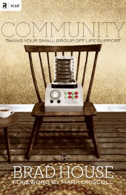 9781433523069 Community : Taking Your Small Group Off Life Support