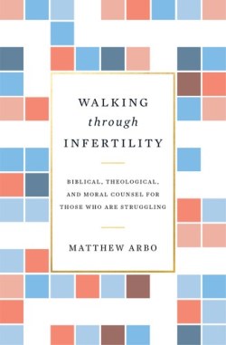 9781433559310 Walking Through Infertility