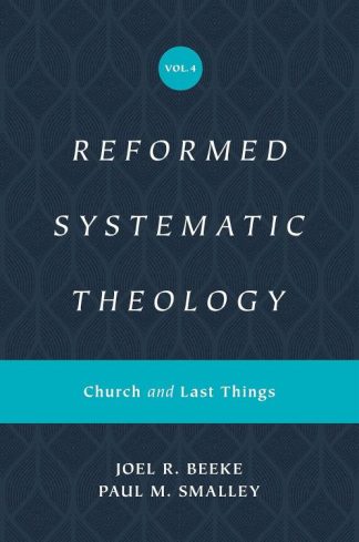 9781433559952 Reformed Systematic Theology Volume 4