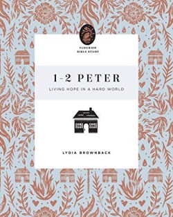 9781433566691 1-2 Peter : Living Hope In A Hard World