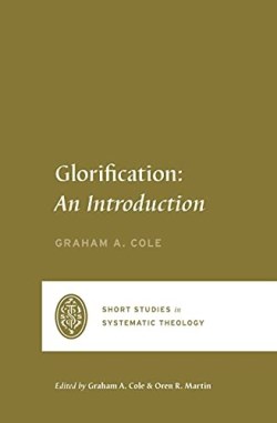 9781433569555 Glorification : An Introduction