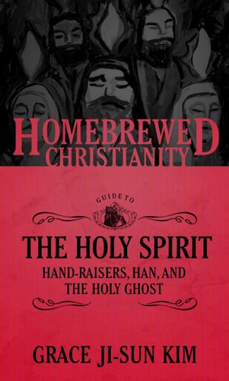 9781451499568 Homebrewed Christianity Guide To The Holy Spirit