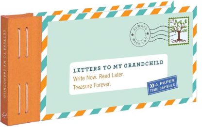 9781452145754 Letters To My Grandchild