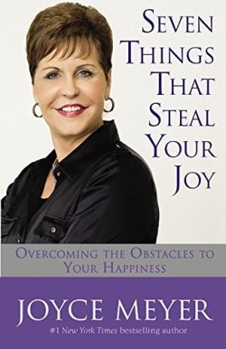 9781455538126 7 Things That Steal Your Joy