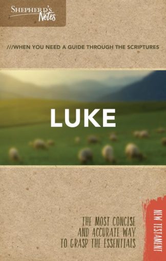 9781462766079 Luke : Shepherds Notes - When You Need A Guide Through The Scriptures