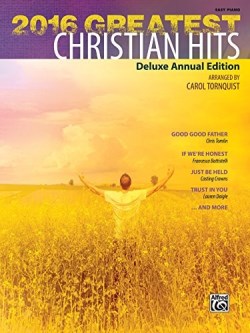 9781470635978 2016 Greatest Christian Hits Deluxe Annual Edition (Printed/Sheet Music)