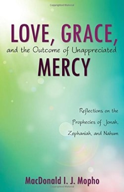 9781486609918 Love Grace And The Outcome Of Unappreciated Mercy